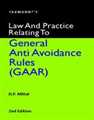 Law and Practice Relating to General Anti Avoidance Rules (GAAR)